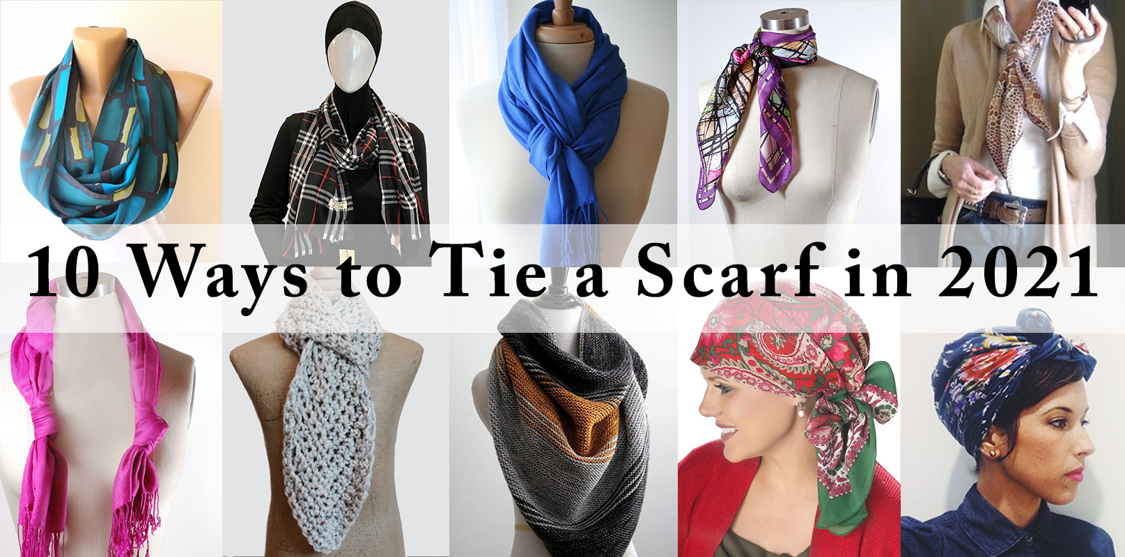 10 ways to tie a scarf in 2021